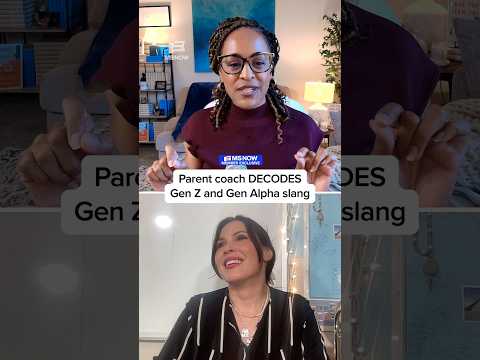 Parent coach DECODES Gen Z and Gen Alpha slang