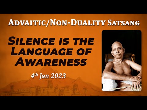 512. Bhagavan Ramana Satsang - Silence is the language of Awareness