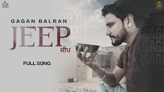 Jeep  Gagan Balran (Full Song) Amritpal Ghudda  Ne