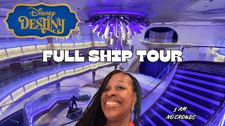 Disney Destiny EMPTY Ship Tour at 5AM 👀 | Full Deck-by-Deck Walkthrough