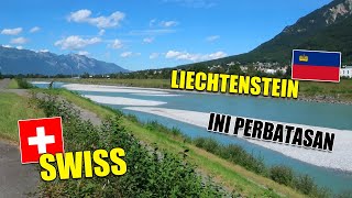 LIECHTENSTEIN-SWISS | INI NEGARA TERKECIL DI DUNIA?!