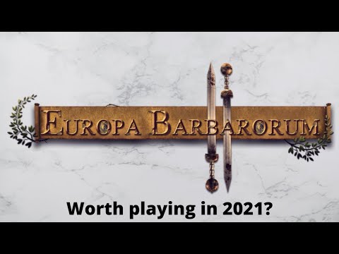 Still the Greatest Total War Mod? - Europa Barbarorum in 2021
