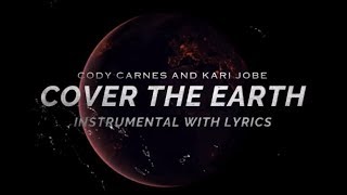 Kari Jobe And Cody Carnes Cover The Earth Instrumental Track With Lyrics Kari Jobe And Cody Carnes Cover The Earth Instrumental Track With Lyrics