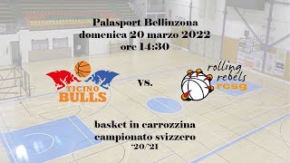 'Ticino Bulls VS Rolling Rebels 20 marzo 2022' episoode image