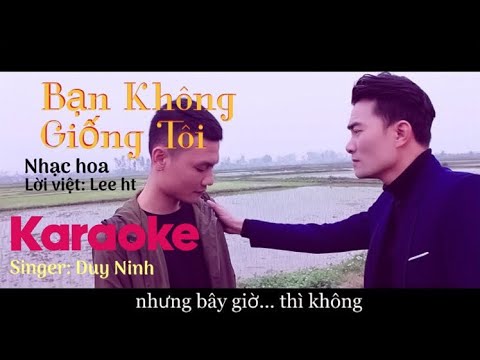 Mix - Bạn Không Giống Tôi | karaoke Beat Chuẩn | Duy Ninh