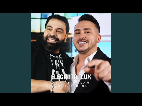Eleganta, Lux (feat. Costel Dinu)