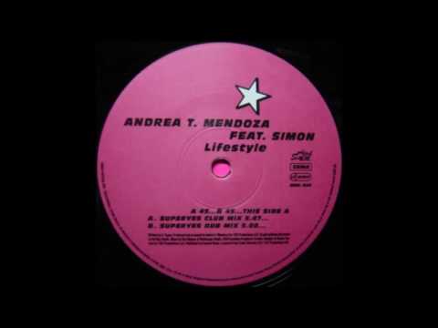 ANDREA T.  MENDOZA - Lifestyle - (Supereyes Club Mix)