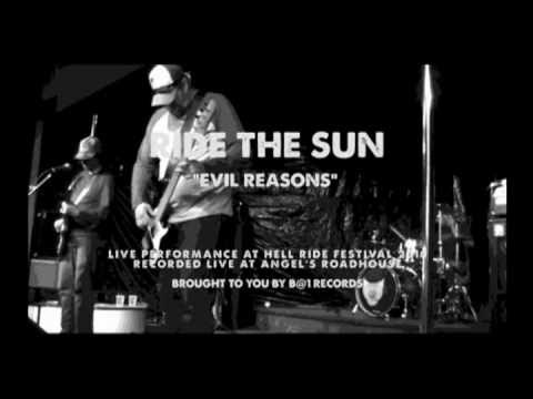Ride The Sun - Evil Reasons - Live from Angel's Roadhouse