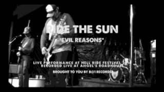 Ride The Sun - Evil Reasons - Live from Angel's Roadhouse