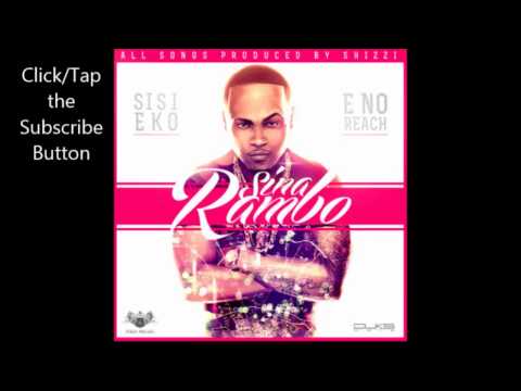 Sina Rambo - Sisi Eko [Prod  By Shizzi]