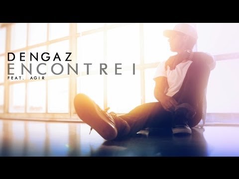 Dengaz - Encontrei (feat. Agir) (Official Video)