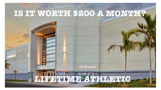 $200 Dollars A Month For A Gym Membership!! Is It Worth It | LIFETIME ATHLETIC TAMPA, FL | REVIEW
