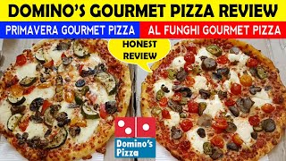 Domino's Gourmet Pizza Review ! Domino's Primavera Gourmet Pizza ! Dominos Al Funghi Gourmet Pizza