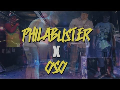 Philabuster vs Oso Fresh