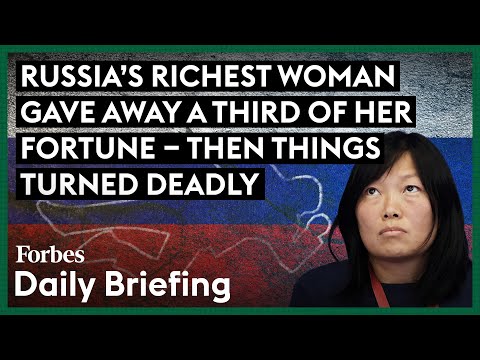 Russia’s Richest Woman Handed Over A Third Of Her Fortune—Then Things Turned Deadly