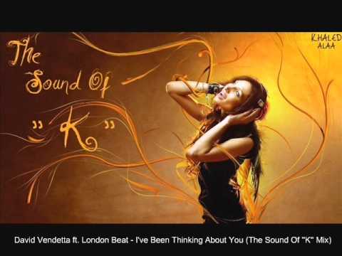 David Vendetta ft. London Beat - I've Been Thinking About You (The Sound Of ''K'' Mix).wmv