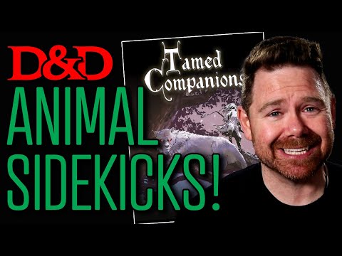 Tamed Companions: New Animal Sidekick System for Dungeons & Dragons