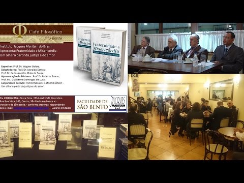II Café Filosófico São Bento: Fraternidade e Misericórdia - um olhar a partir da justiça e do amor