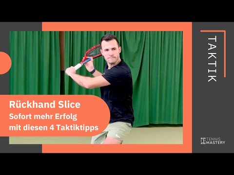 Rückhand Slice sofort in eine Waffe verwandeln | mit diesen 4 Taktiktipps | Tennis Mastery