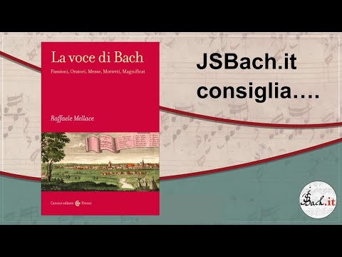 22. JSBach.it consiglia: La voce di Bach di Raffaele Mellace