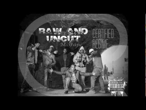 Certified Regime - Trappin - Rage, Dubz, Big S (Raw And Uncut Mixtape)
