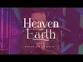 HEAVEN AND EARTH