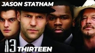 Download lagu Jason Statham In THIRTEEN - Hollywood English Movie | Mickey Rourke | Blockbuster Full Action Movie mp3