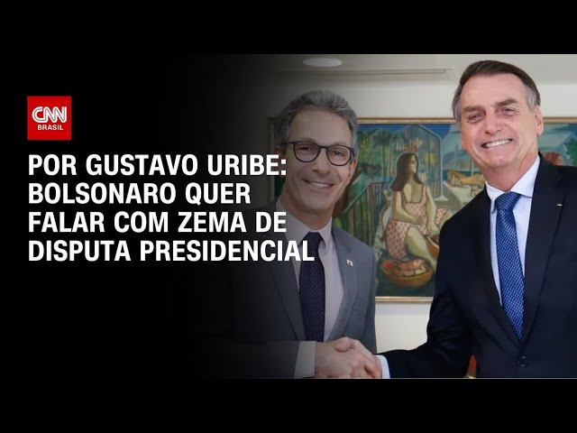 Bolsonaro quer conversar com Zema sobre disputa presidencial | BASTIDORES CNN