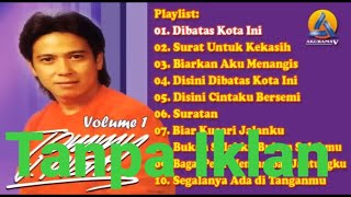 Download lagu Tommy J Pisa - Volume 1 - Tembang Kenangan - Lagu Nostalgia - Tanpa Iklan mp3
