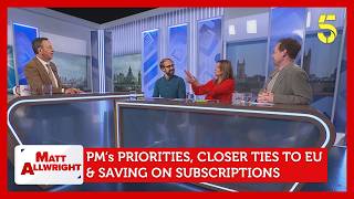 Cost of Living or Immigration / Closer Ties to EU / Subscriptions | Matt Allwright 10/08/2026
