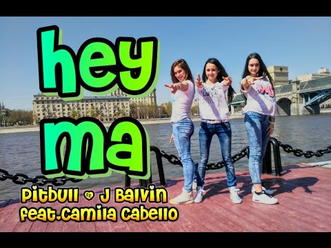 HEY MA - Pitbull & J Balvin feat. Camila Cabello | Zumba Fitness | Dance choreo by Mariya Belchikova