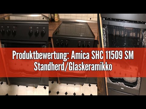 Produktbewertung: Amica SHC 11509 SM Standherd/Glaskeramikkochfeld und Elektro-Backofen / 50cm / Sch