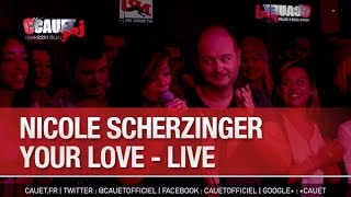Nicole Scherzinger - Your Love - live - C&#39;Cauet sur NRJ