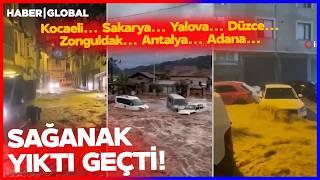 Kocaeli... Sakarya... Yalova... Düzce... Zonguldak... Antalya... Adana... Sağana