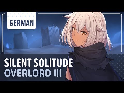 Overlord - Silent Solitude | German ver. | Selphius