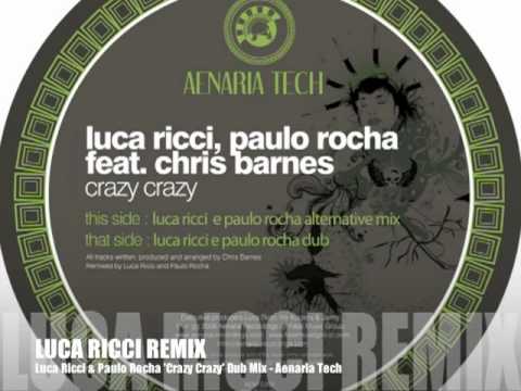 Luca Ricci & Paulo Rocha ft Chris Barnes "CrazyCrazy" (Dub Mix)-Aenaria Tech