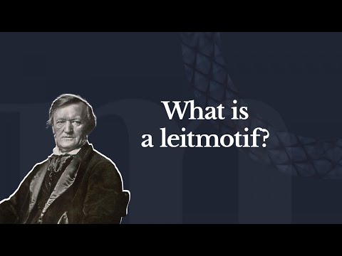What is a leitmotif?—The perfect guide to Wagner music