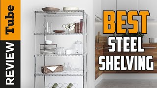 ✅ Shelf : Best Steel Shelving 2021 (Buying Guide)