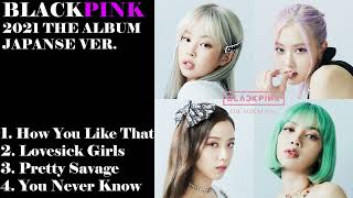 BLACKPINK THE ALBUM JAPANSE VER.
