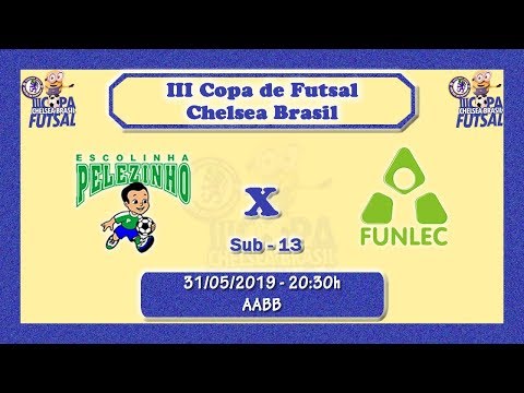 Pelezinho x Funlec - Sub 13 - III Copa Chelsea de Futsal 2019