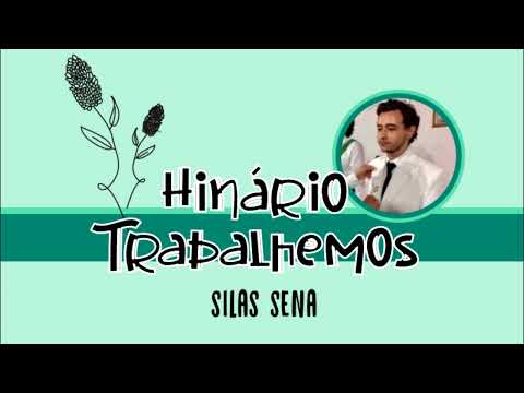Hino 18 - Jesus Cristo É O Nosso Mestre - Of. ao Pedro Ferreira - Hinário Trabalhemos - Silas Sena
