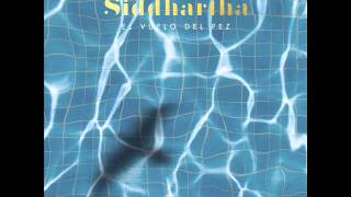 Siddhartha - El Vuelo del Pez (Álbum Completo)