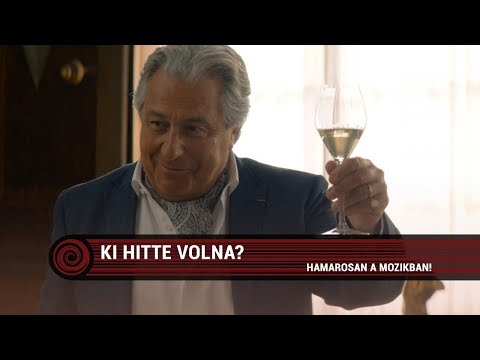 Ki hitte volna?