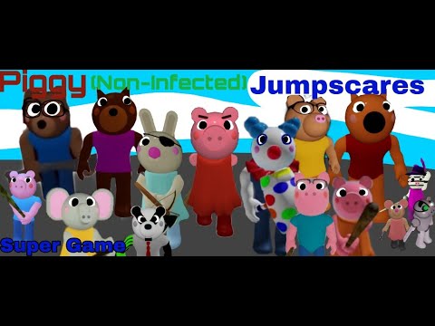 Super Game : Piggy Jumpscares (Non-infected)
