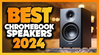 Top 7 Best Speakers For Chromebooks in 2024!