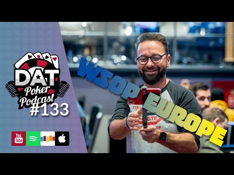 WSOP Europe, Robbi & Rip, WPT 5 Diamond & Bellagio Cancels Guarantee - DAT Poker Pod Episode #133