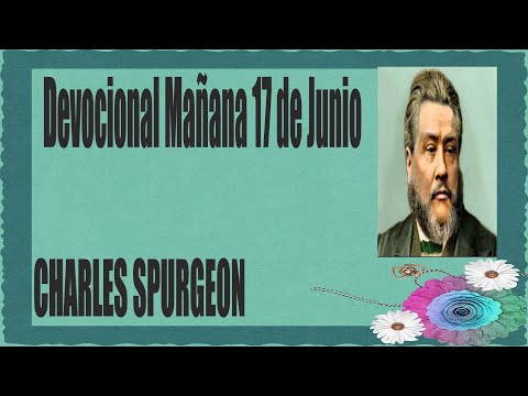 Devocional/Charles Spurgeon/Mañana 17 de Junio - "Ayuda, Señor".Salmo 12:1
