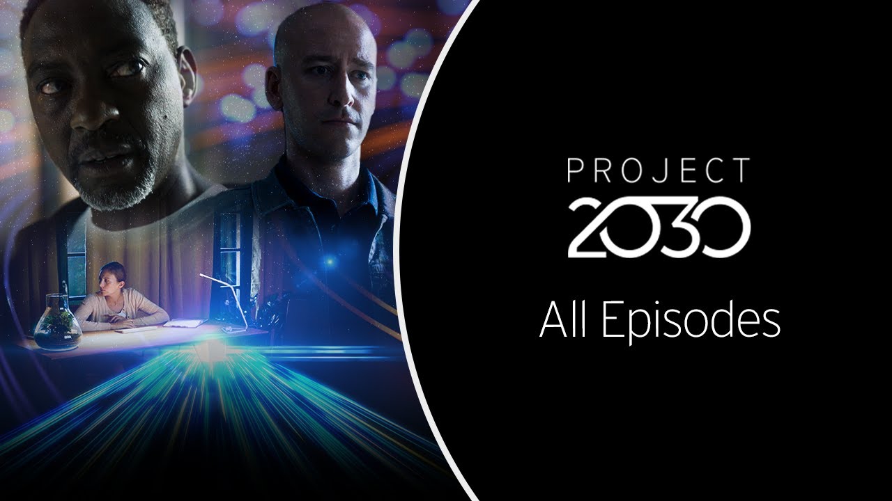 Project 2030: All episodes