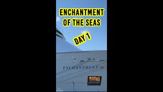 The Ultimate Day 1 Experience on Enchantment of the Seas