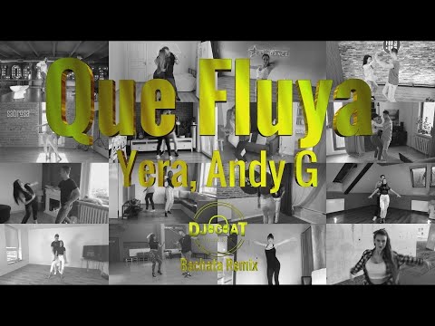 Yera, Andy G - Que Fluya (DJ Cat Bachata Remix)